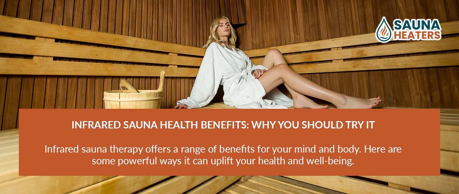 Infrared Sauna Benefits